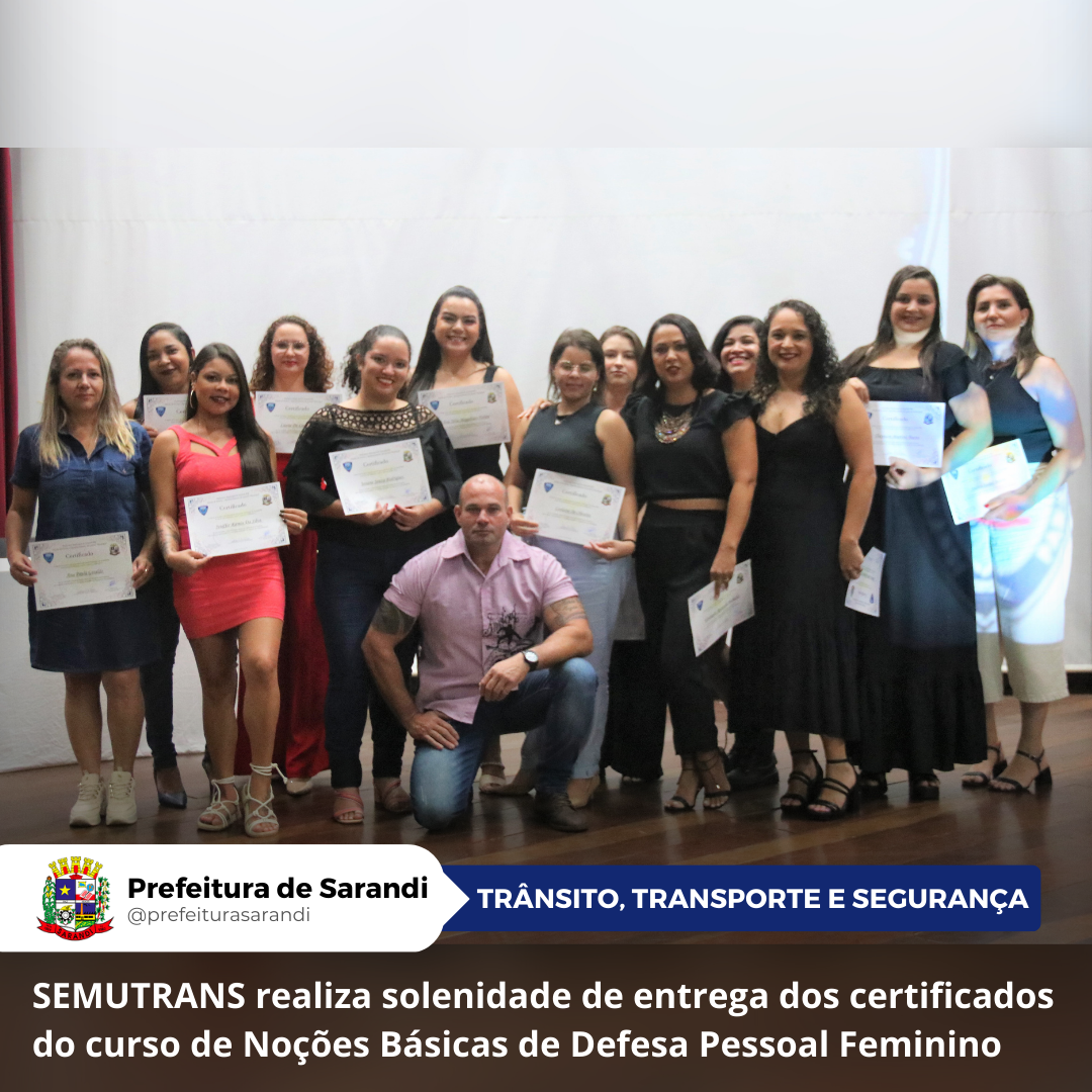 SEMUTRANS realiza solenidade de entrega dos certificados do curso de Noções Básicas de Defesa Pessoal Feminino